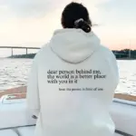 Dear Person Behind Me Sweatshirt - Image 6
